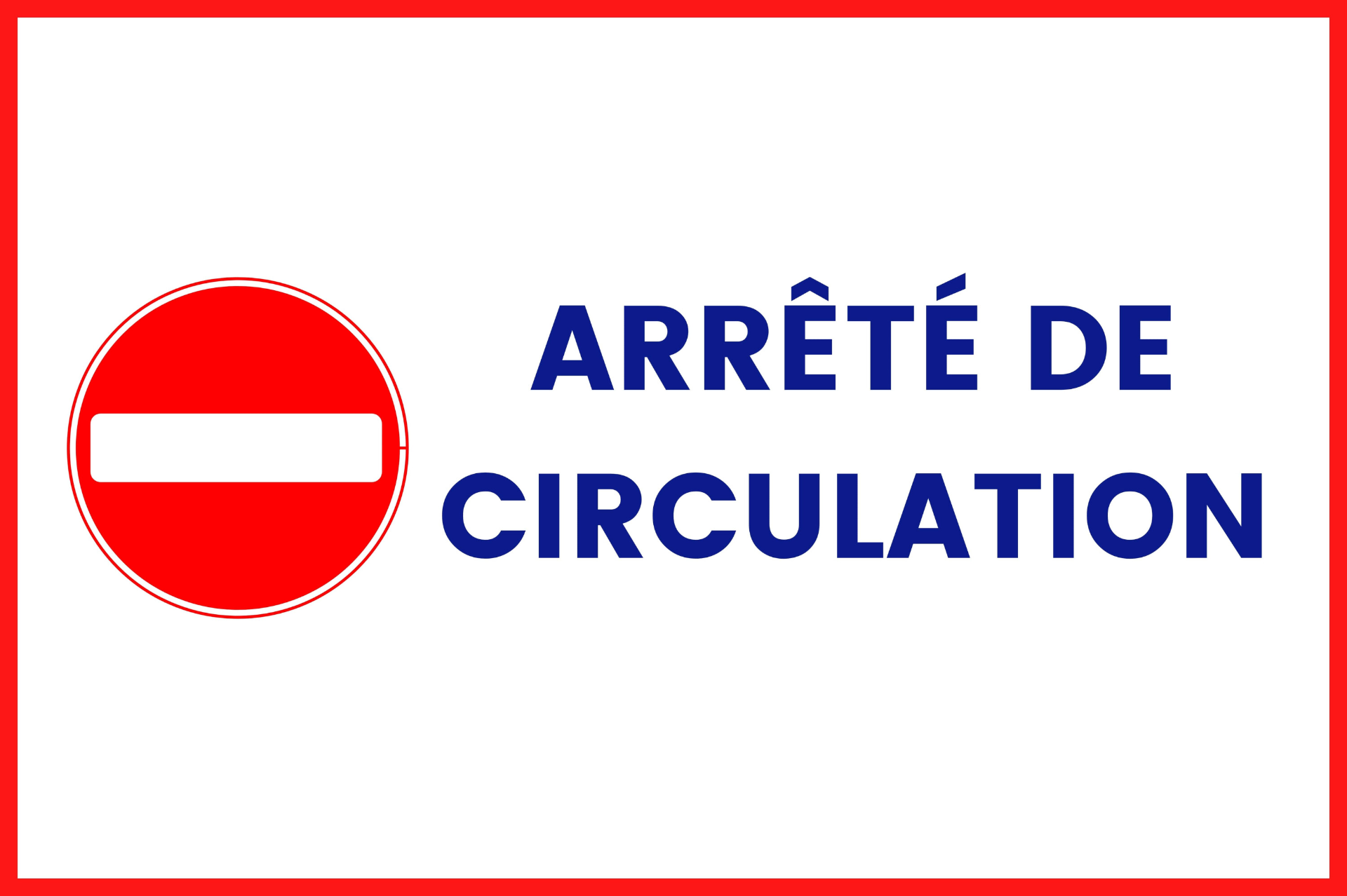 arreté de circulation